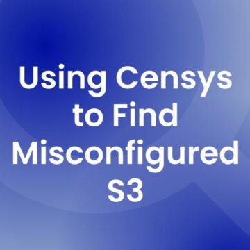 Using Censys to Find Misconfigured S3